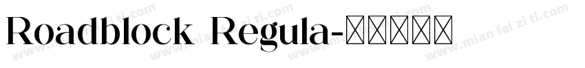Roadblock Regula字体转换